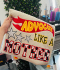 Advocate like a Mother crewneck